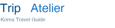 Trip Atelier — Korea Travel Guide